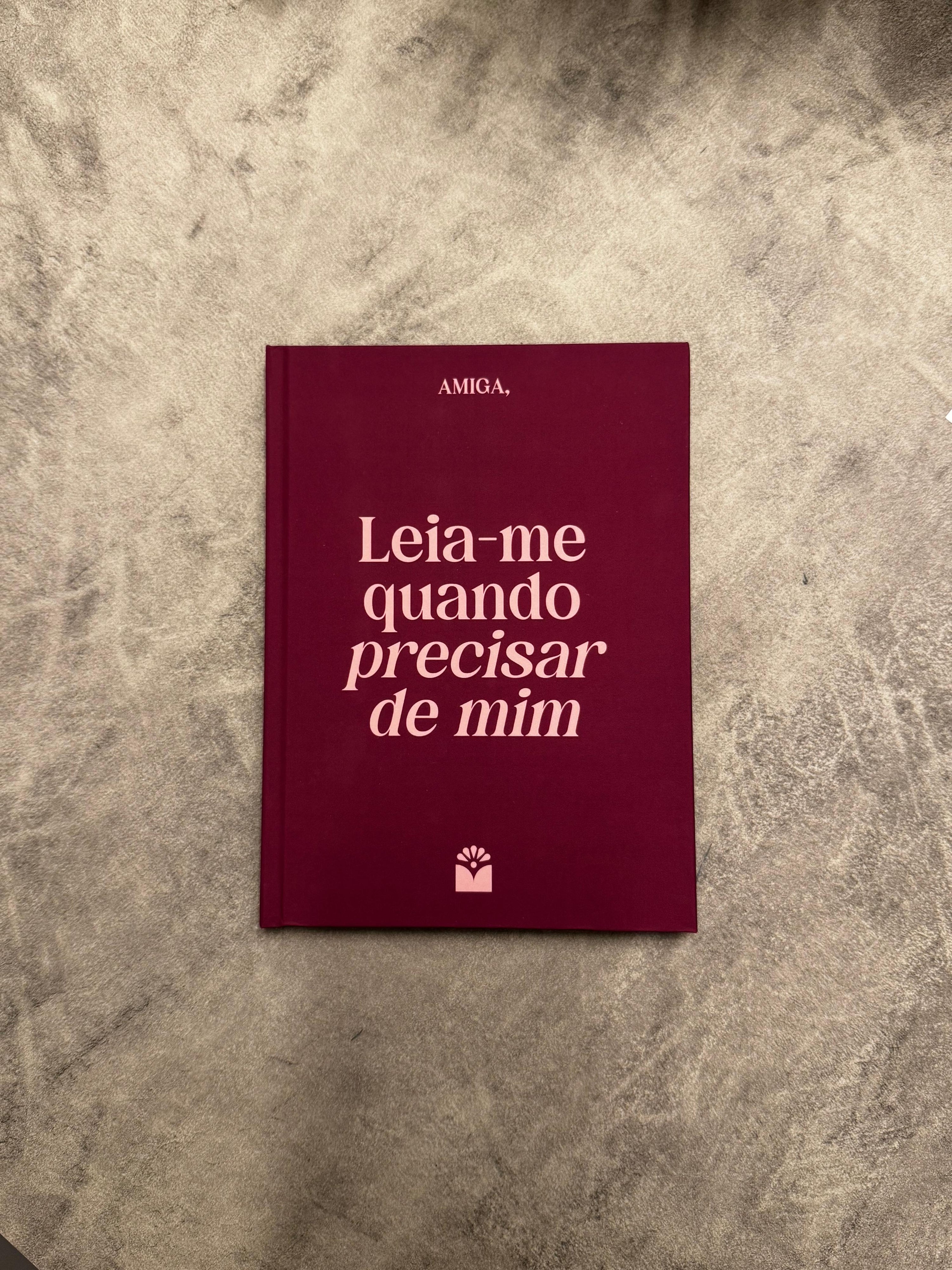 Amiga Leia-me quando precisar de mim